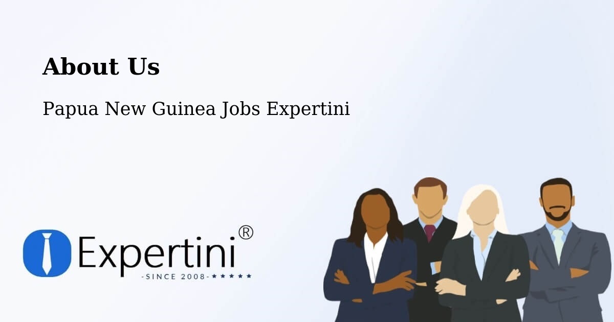 About Expertini Recruitment Platform  – Pomio - Pomio, Papua New Guinea Jobs Expertini