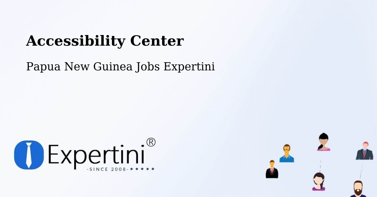 Accessibility Statement – Pomio - Papua New Guinea Jobs Expertini
