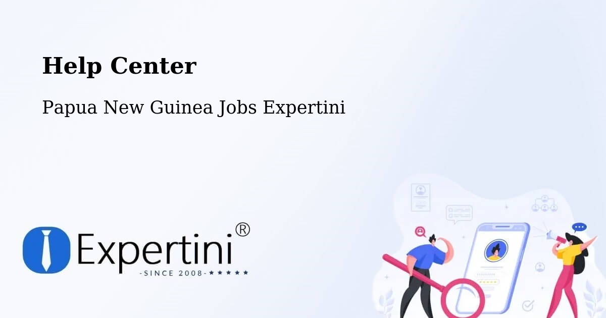 Help Center – Pomio - Papua New Guinea Jobs Expertini