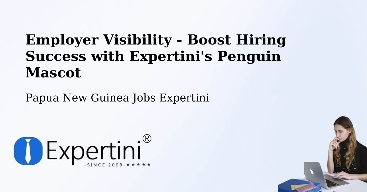 CV and Resume Visibility Optimization – Pomio - Papua New Guinea Jobs Expertini